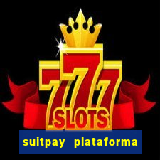 suitpay plataforma de jogos